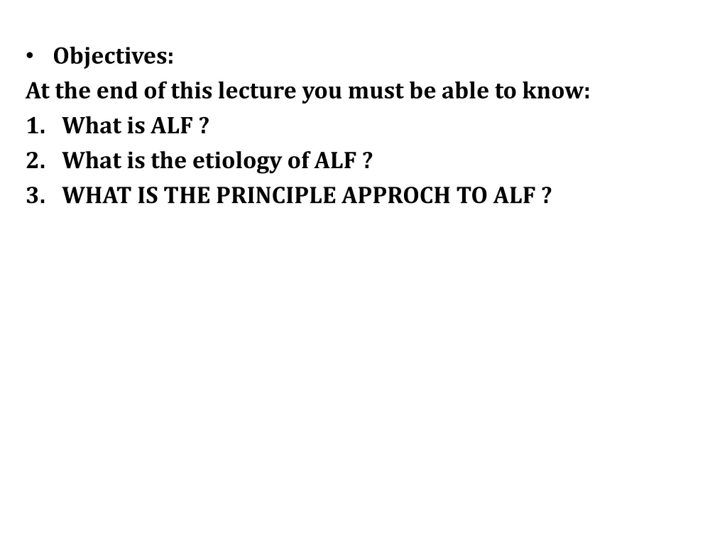 objectives at the end of this lecture you must