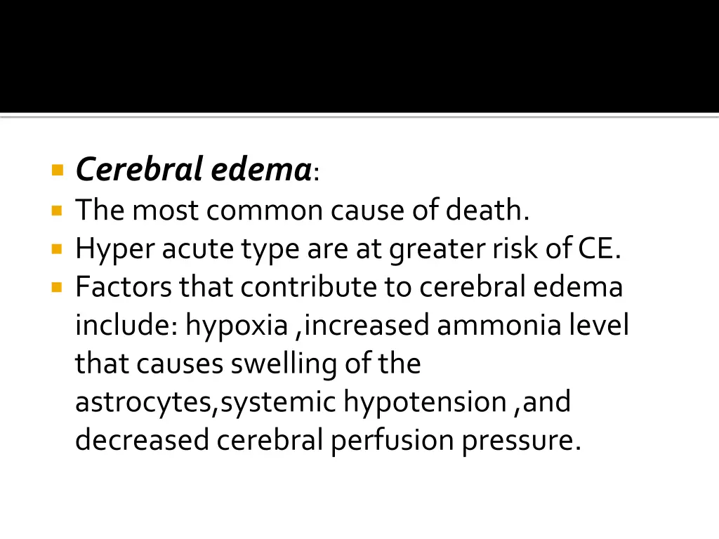 cerebral edema the most common cause of death