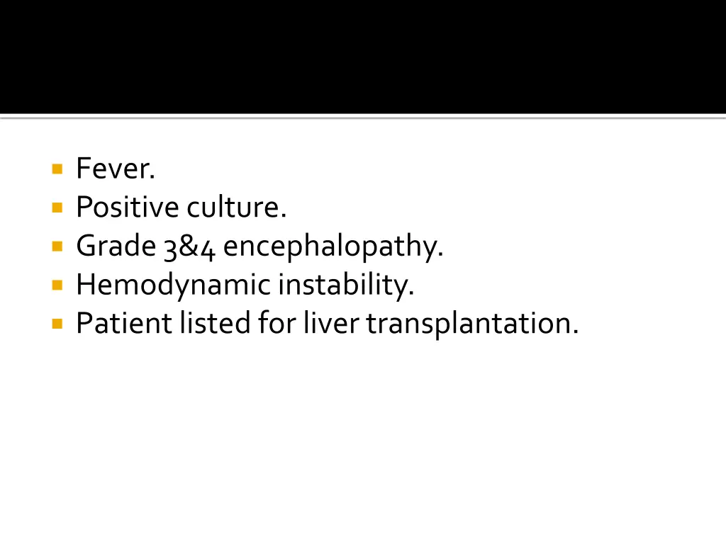 fever positive culture grade 3 4 encephalopathy