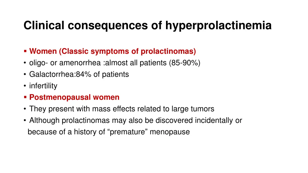 clinical consequences of hyperprolactinemia 1