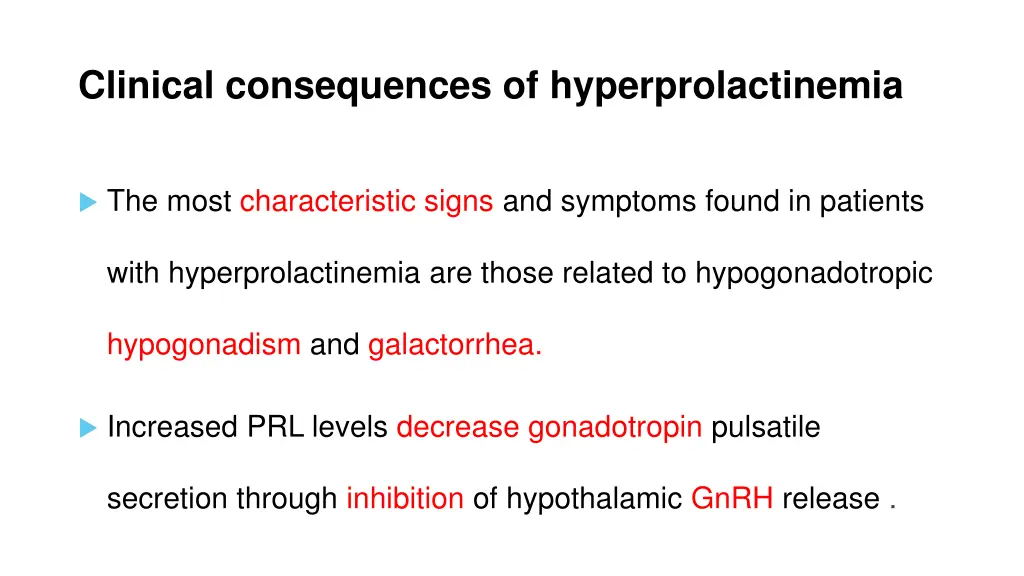 clinical consequences of hyperprolactinemia