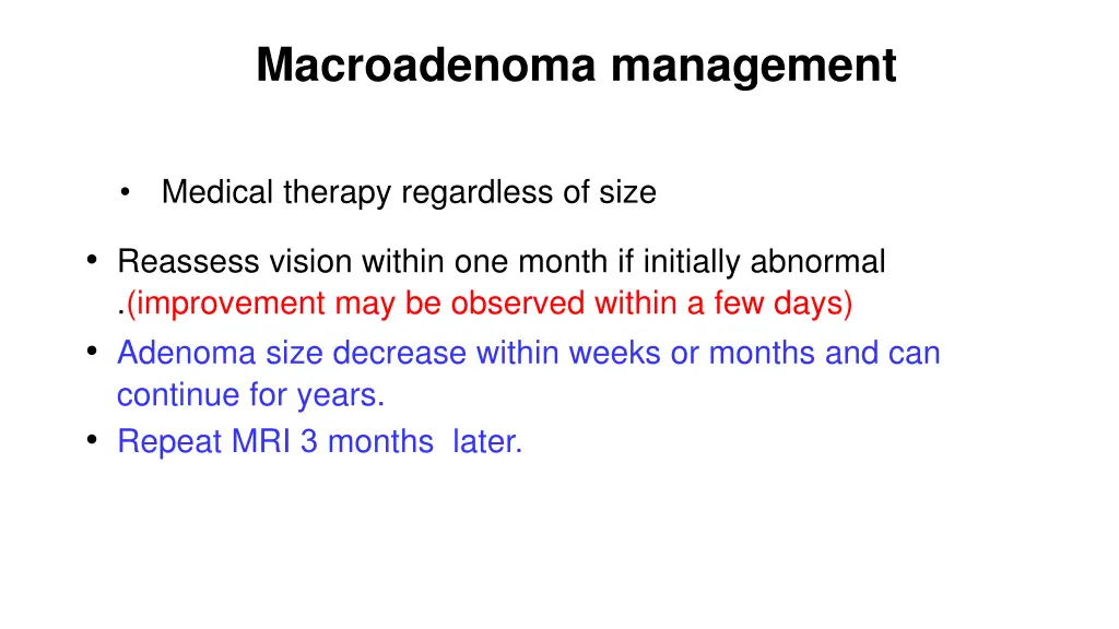macroadenoma management