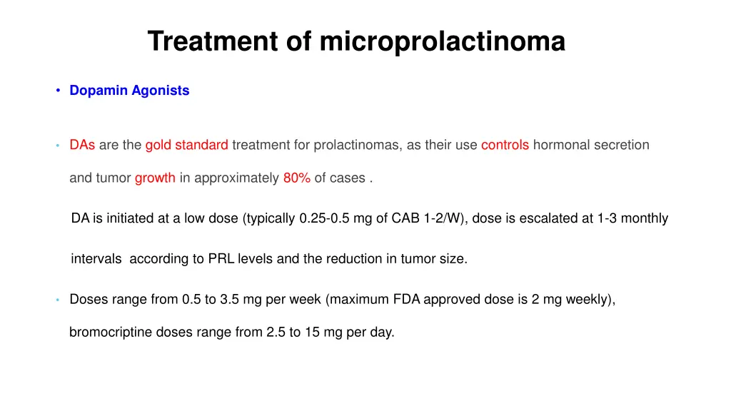treatment of microprolactinoma