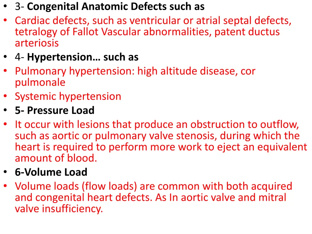 3 congenital anatomic defects such as cardiac