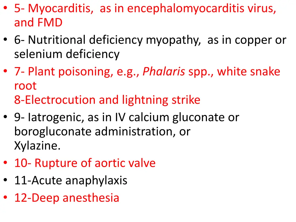 5 myocarditis as in encephalomyocarditis virus