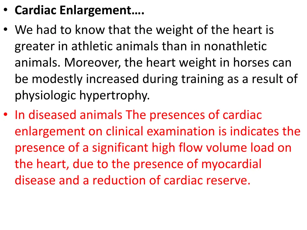 cardiac enlargement we had to know that