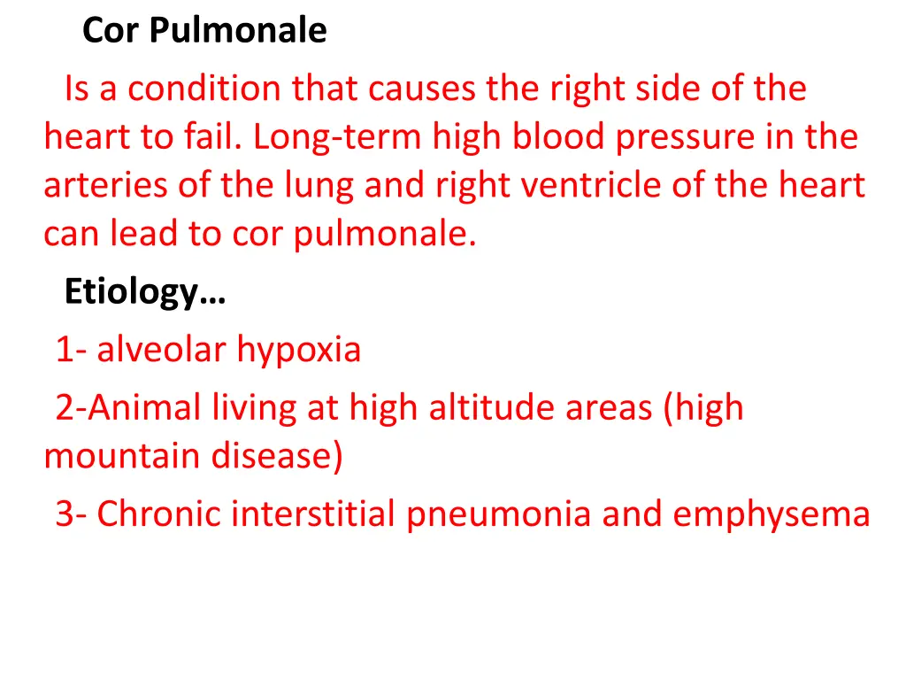 cor pulmonale is a condition that causes