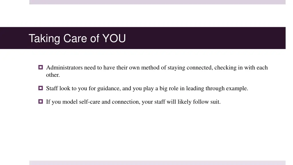 taking care of you