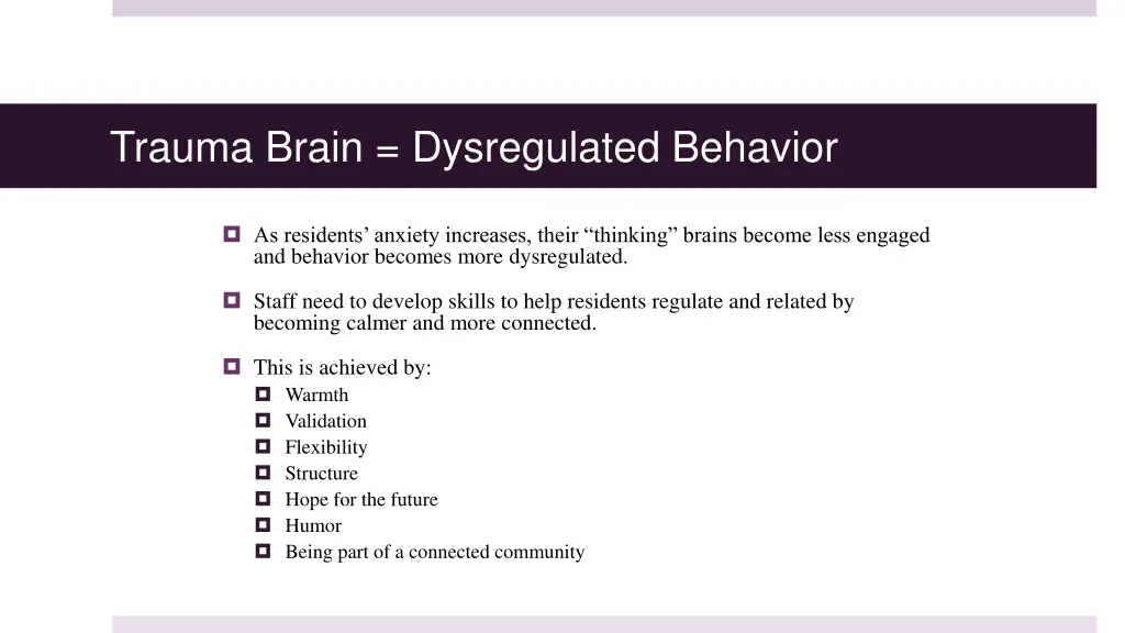 trauma brain dysregulated behavior