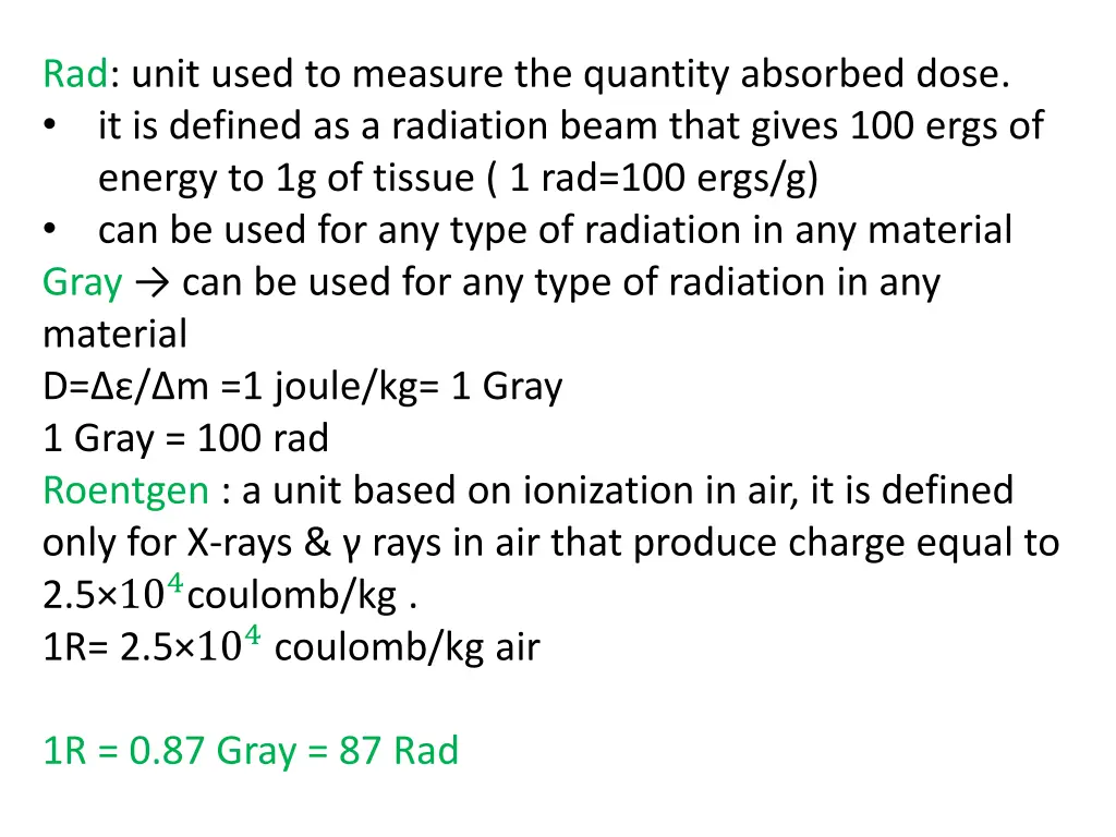 rad unit used to measure the quantity absorbed