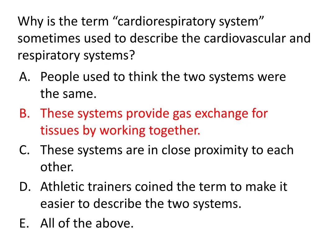 why is the term cardiorespiratory system