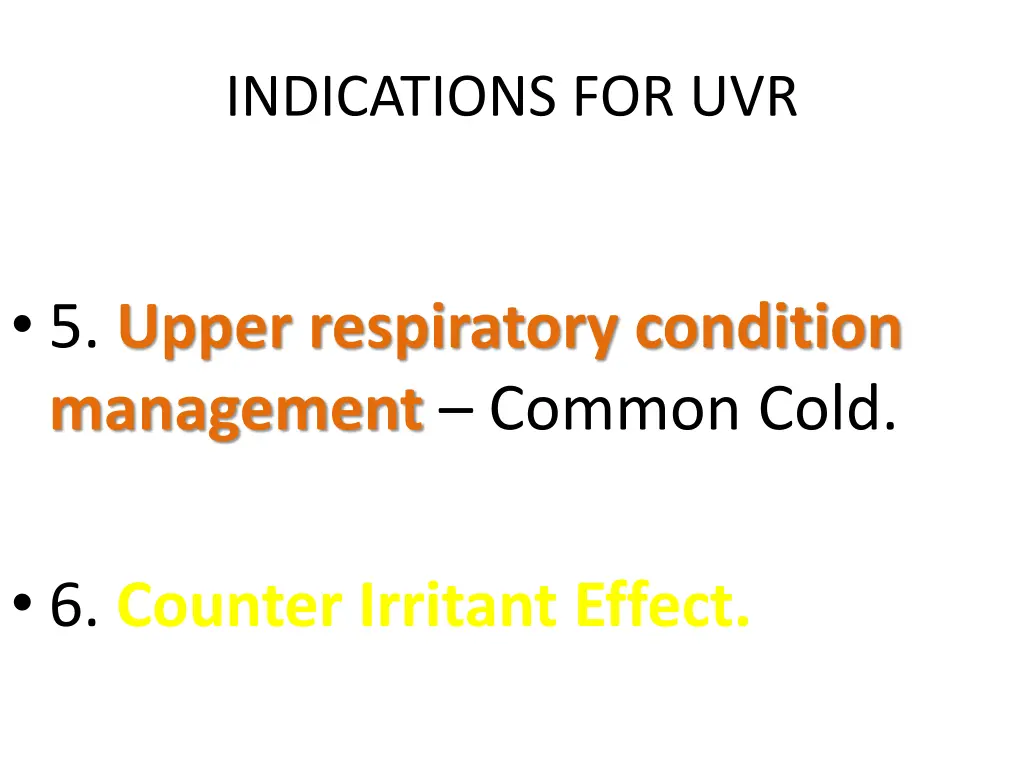 indications for uvr