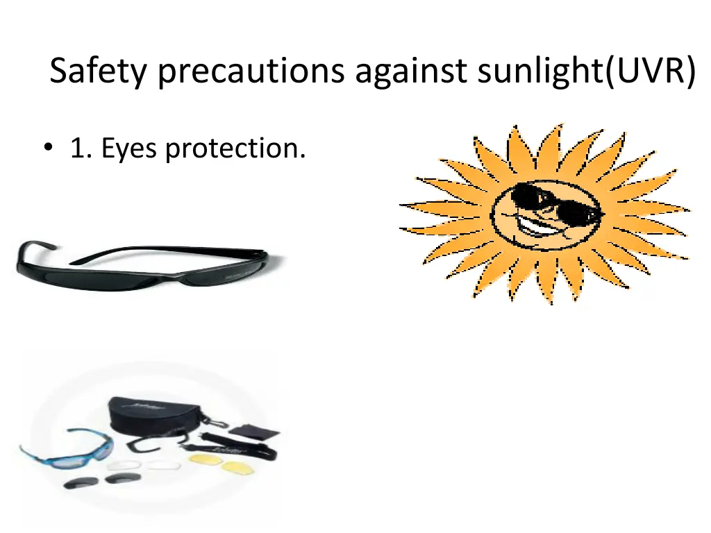 safety precautions against sunlight uvr