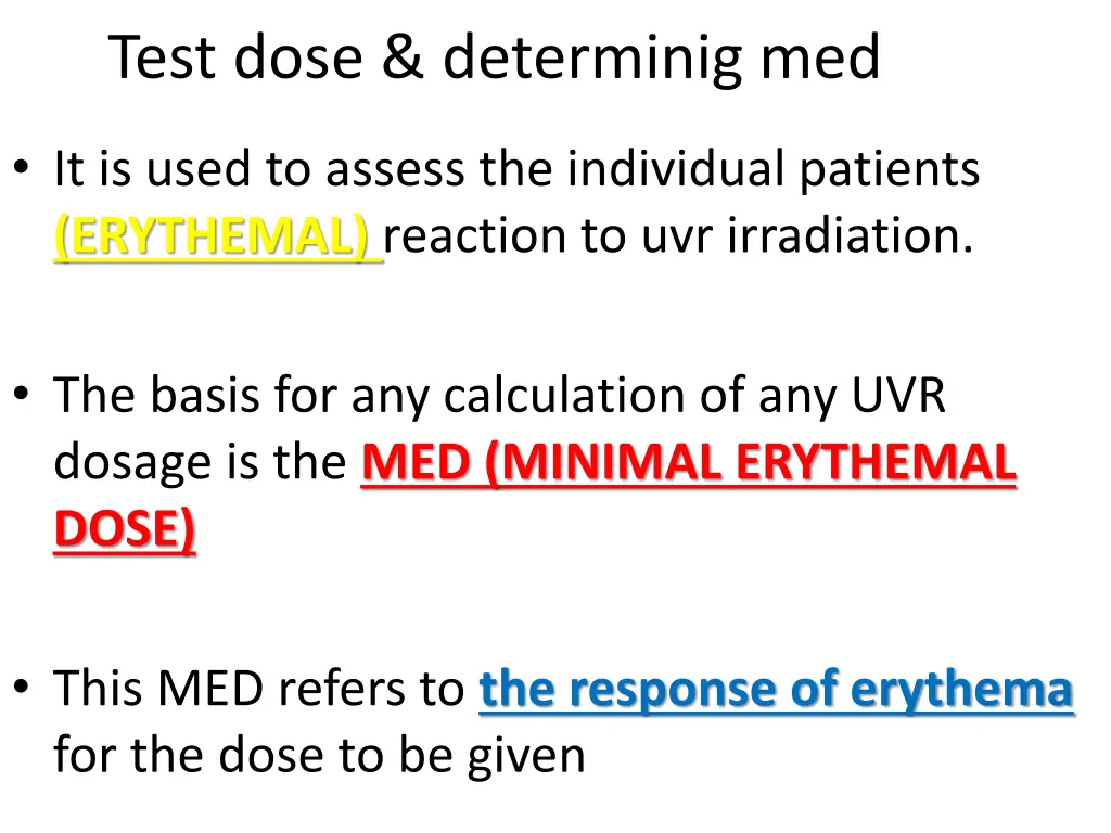 test dose determinig med