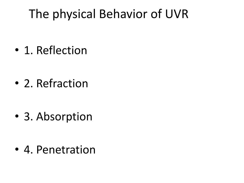 the physical behavior of uvr