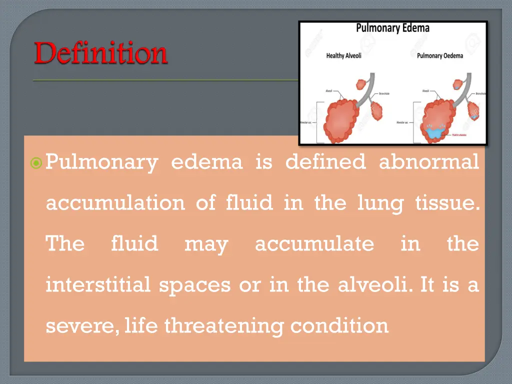 pulmonary edema is defined abnormal