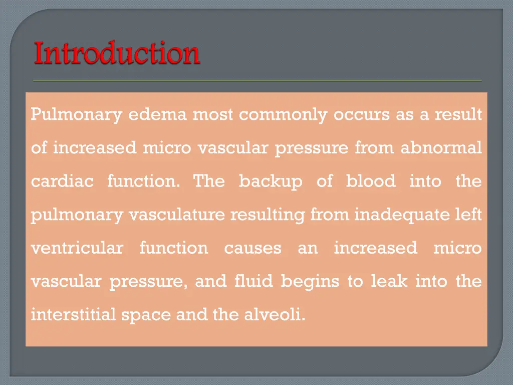 pulmonary edema most commonly occurs as a result