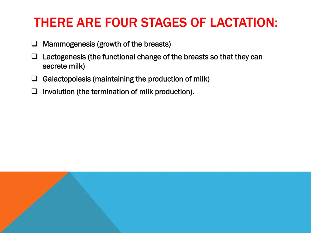 there are four stages of lactation