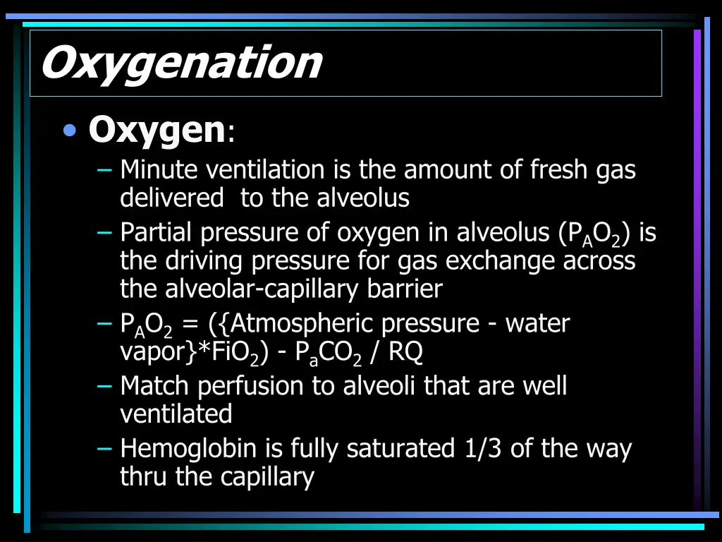 oxygenation