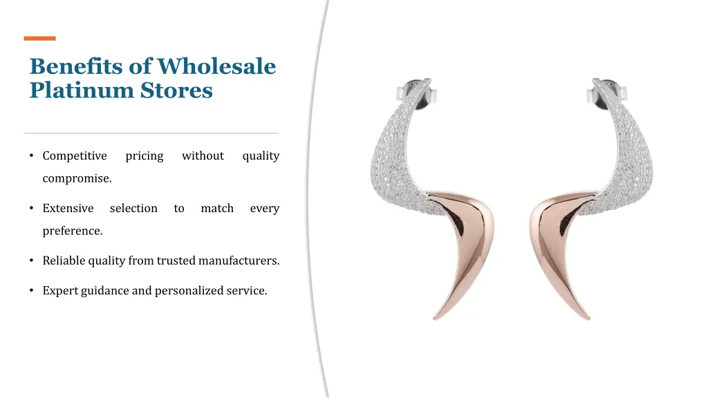 benefits of wholesale platinum stores