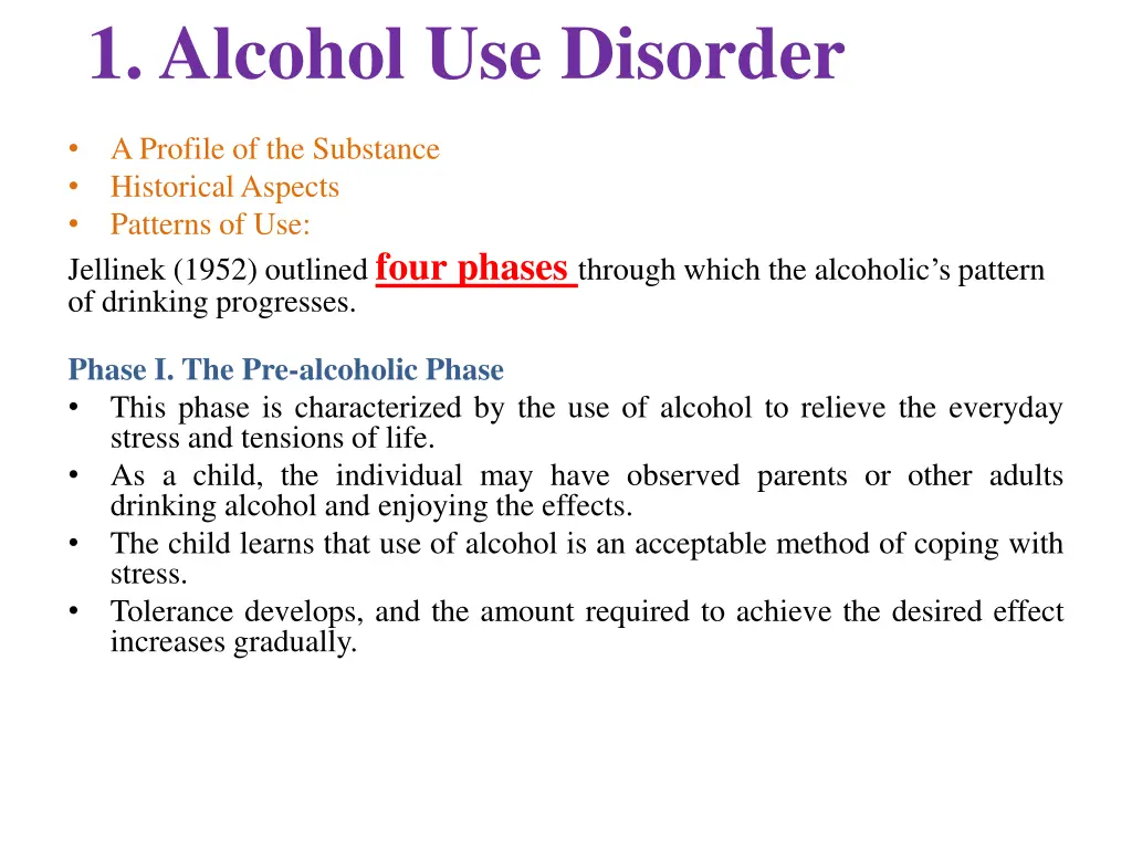 1 alcohol use disorder