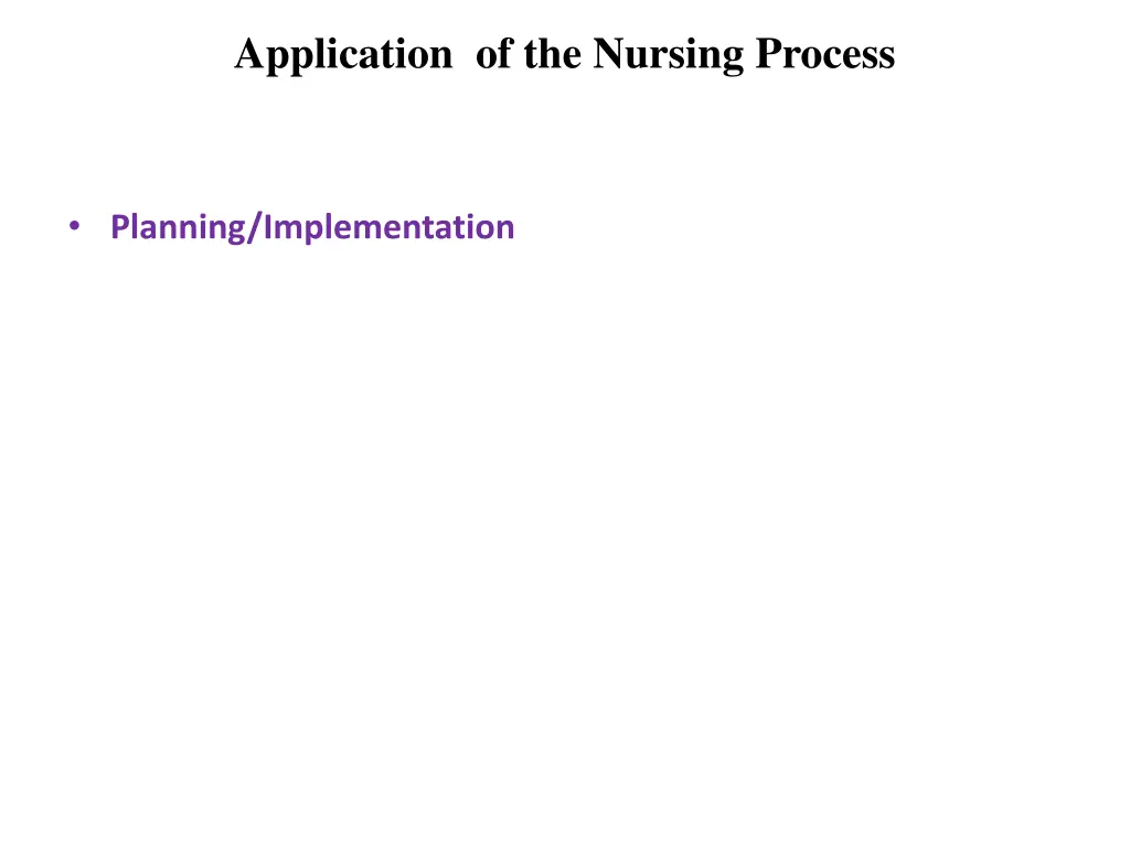 application of the nursing process 1