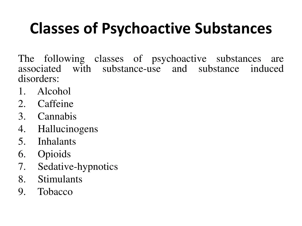 classes of psychoactive substances