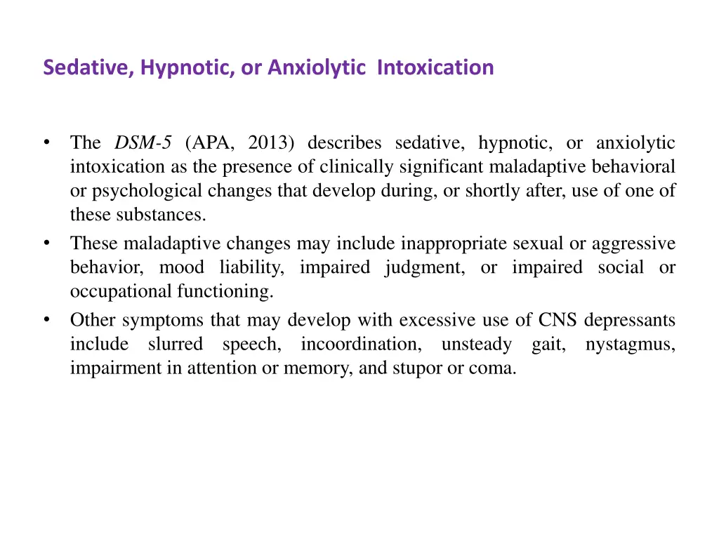 sedative hypnotic or anxiolytic intoxication