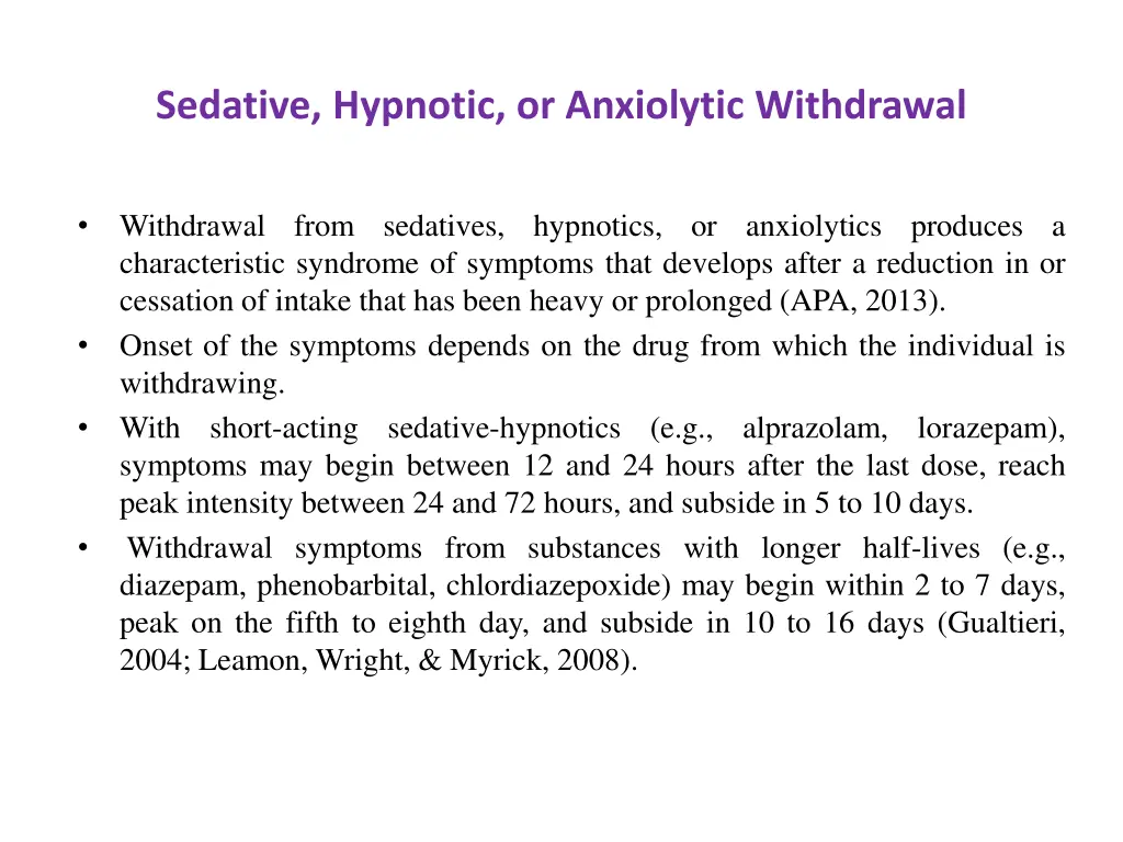 sedative hypnotic or anxiolytic withdrawal