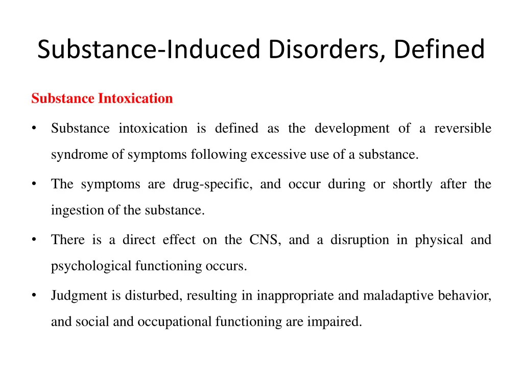 substance induced disorders defined