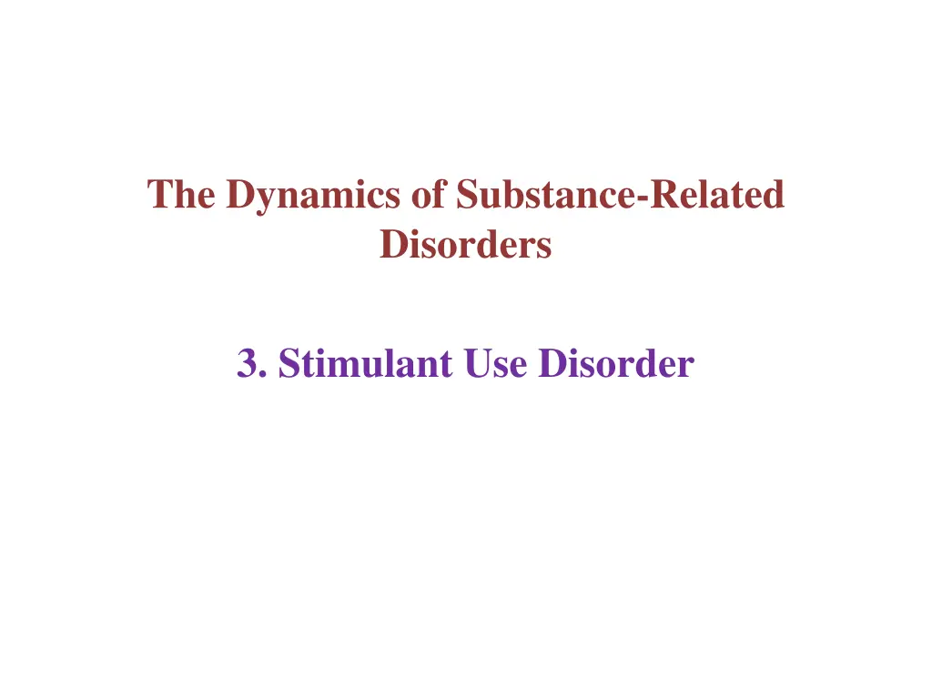 the dynamics of substance related disorders 2