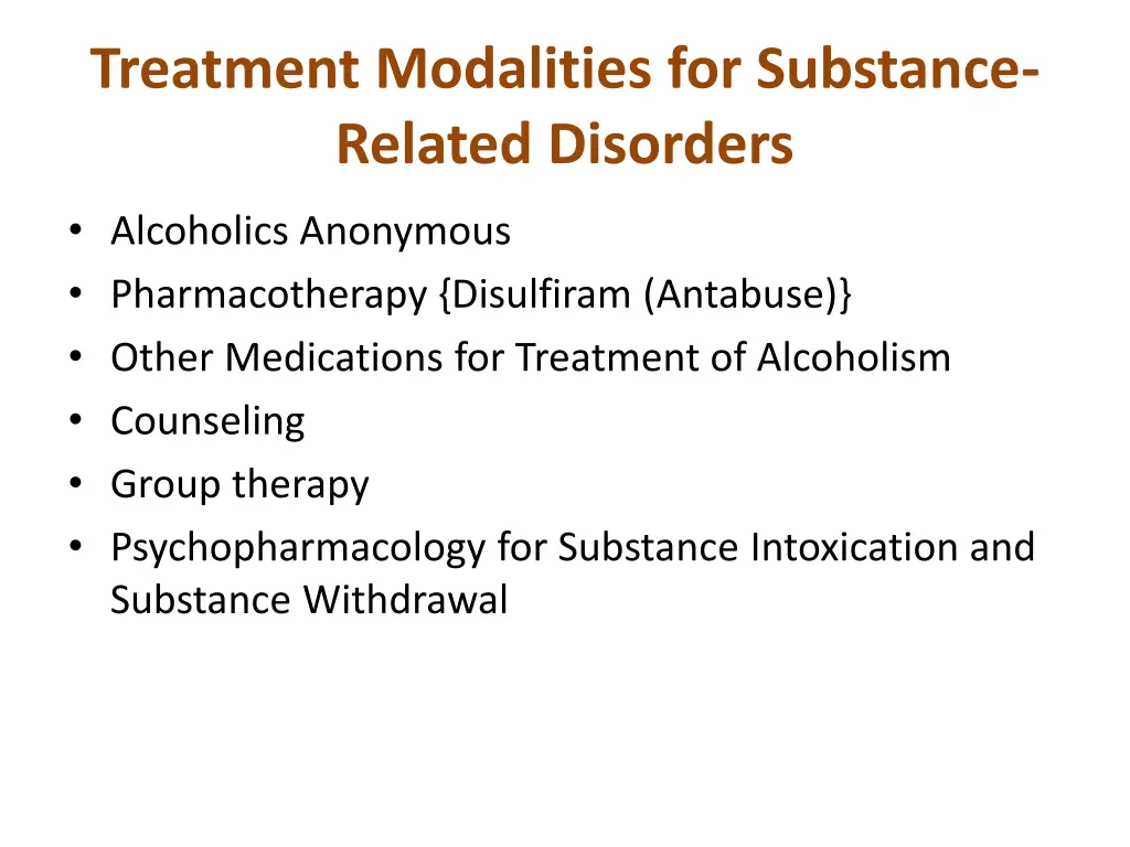 treatment modalities for substance related