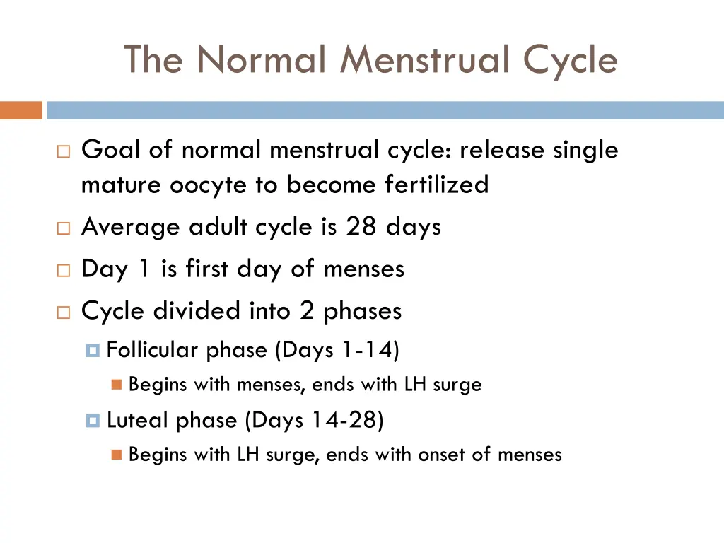 the normal menstrual cycle 1
