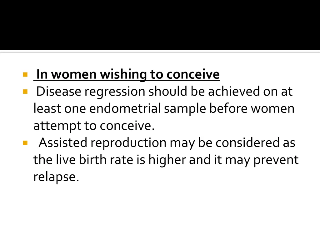 in women wishing to conceive disease regression