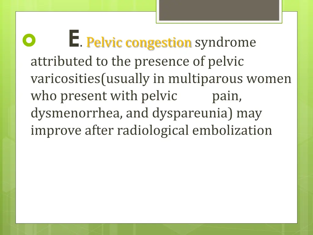 cl e pelvic congestion syndrome attributed
