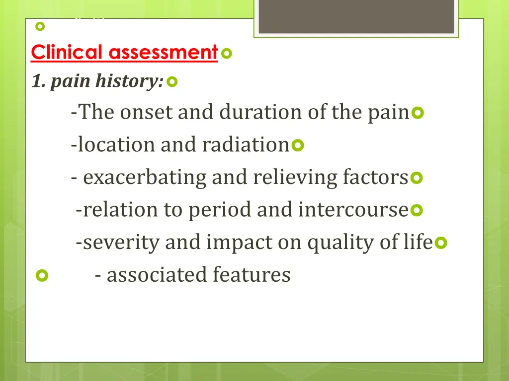 definition clinical assessment 1 pain history
