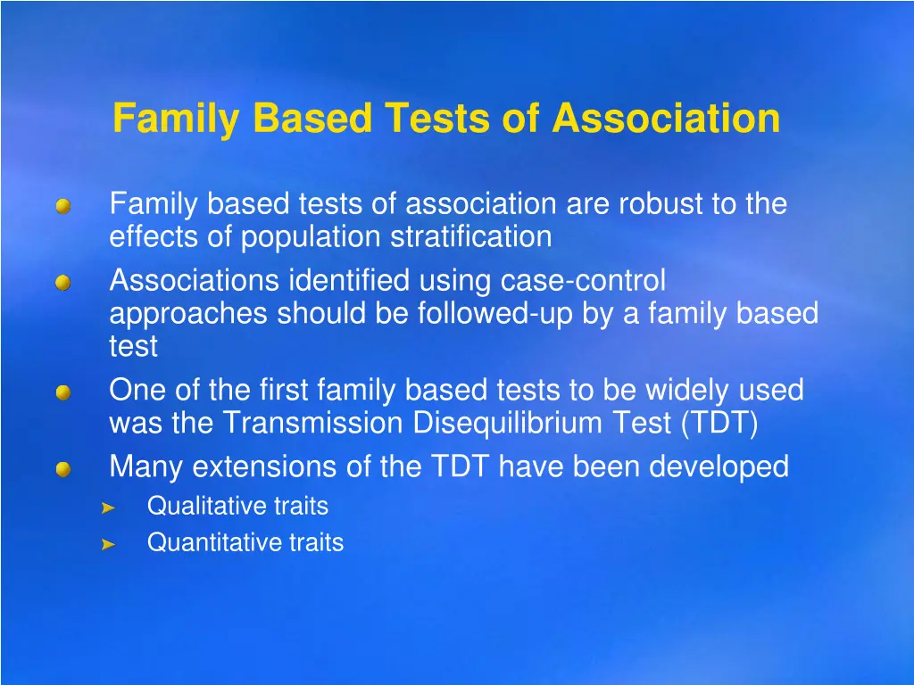 family based tests of association 1