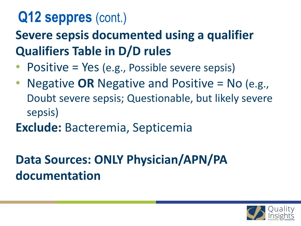 q12 seppres cont severe sepsis documented using