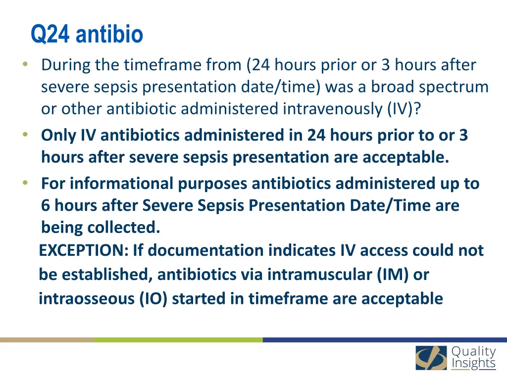 q24 antibio during the timeframe from 24 hours