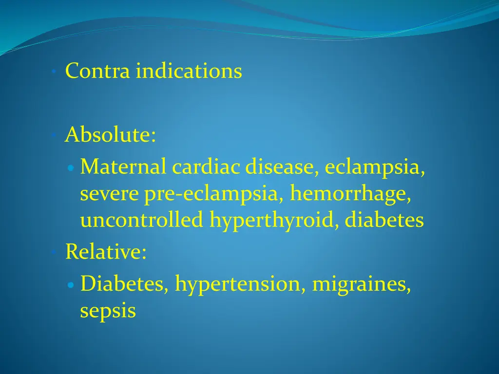 contra indications