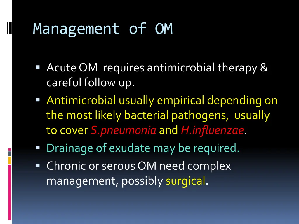 management of om