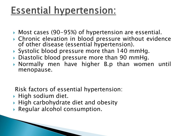 most cases 90 95 of hypertension are essential