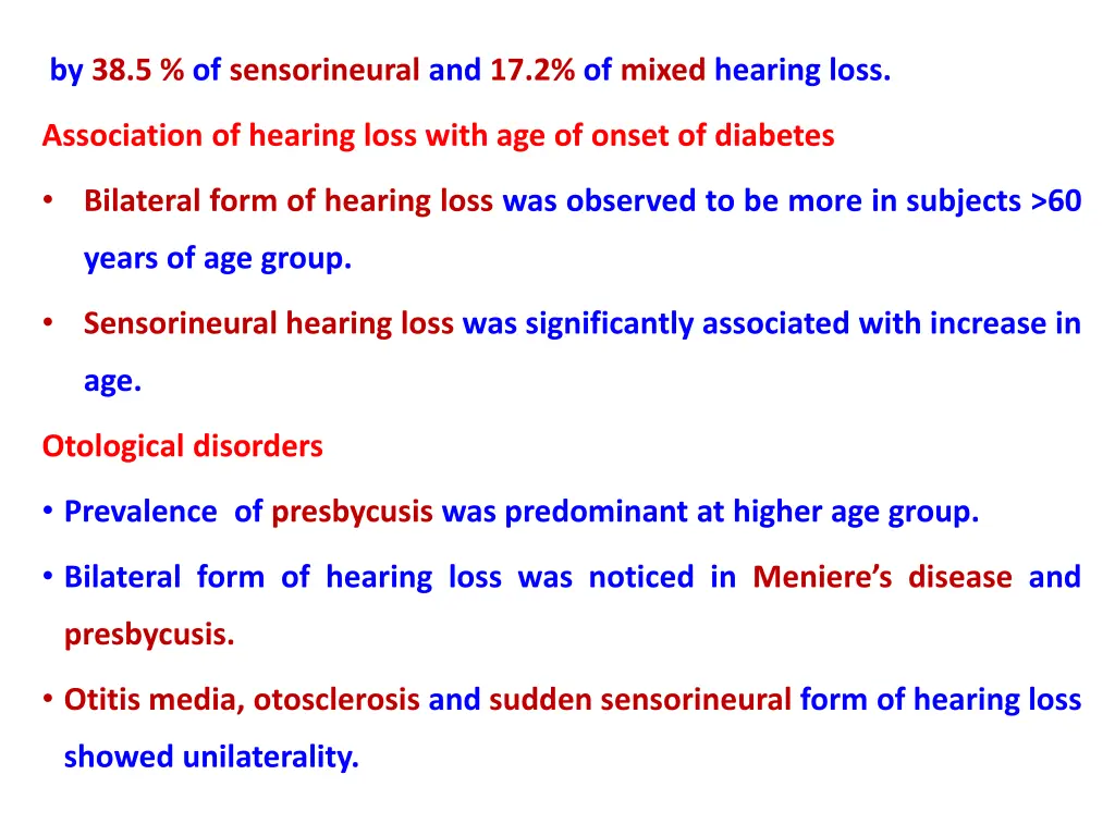 by 38 5 of sensorineural and 17 2 of mixed