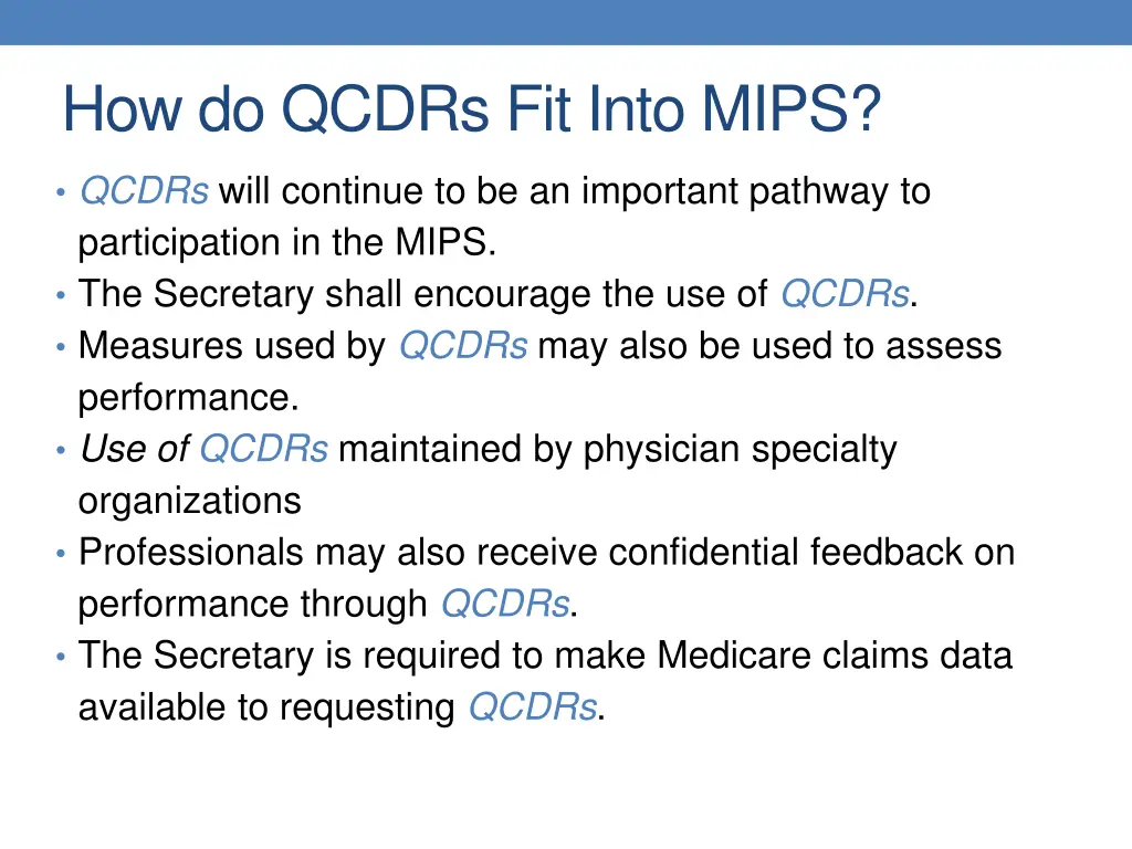 how do qcdrs fit into mips