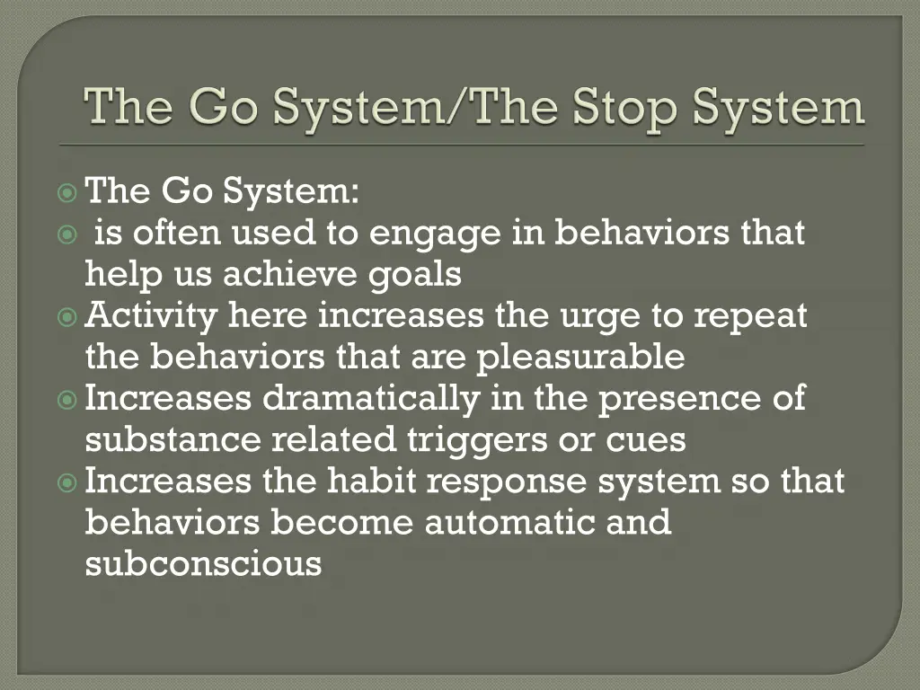 the go system is often used to engage