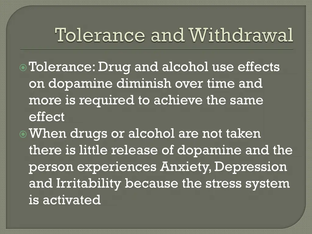 tolerance drug and alcohol use effects