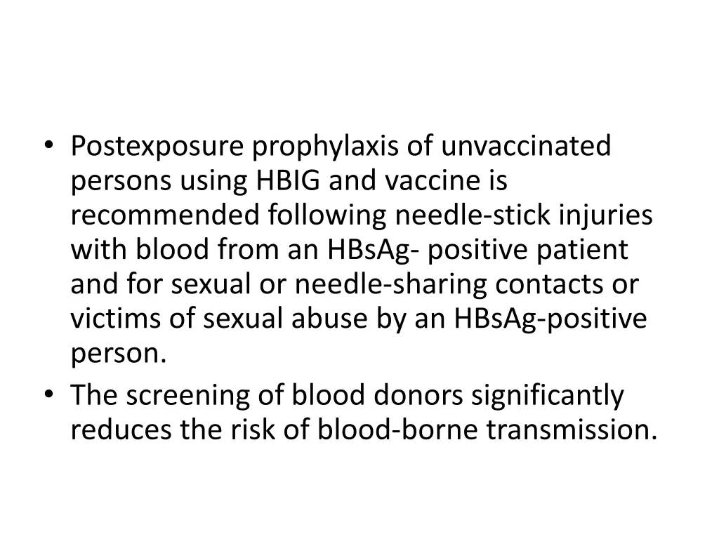 postexposure prophylaxis of unvaccinated persons