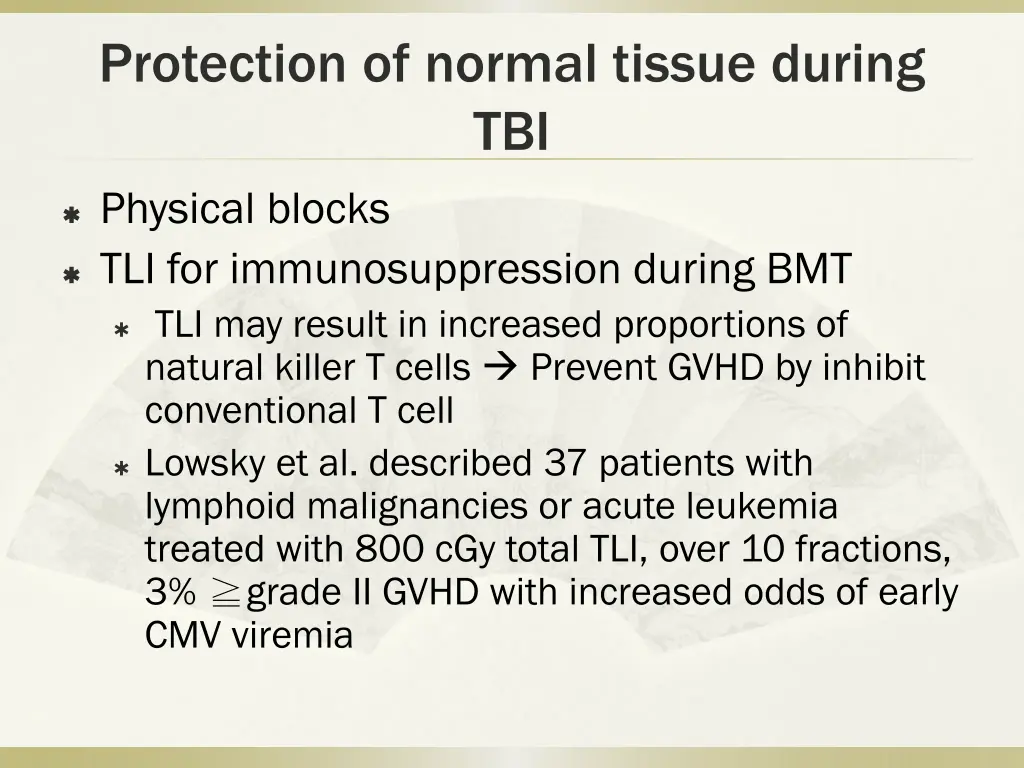 protection of normal tissue during tbi