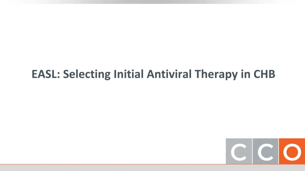 easl selecting initial antiviral therapy in chb