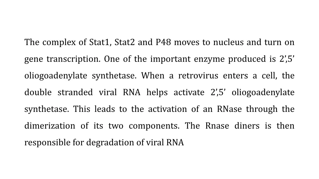 the complex of stat1 stat2 and p48 moves